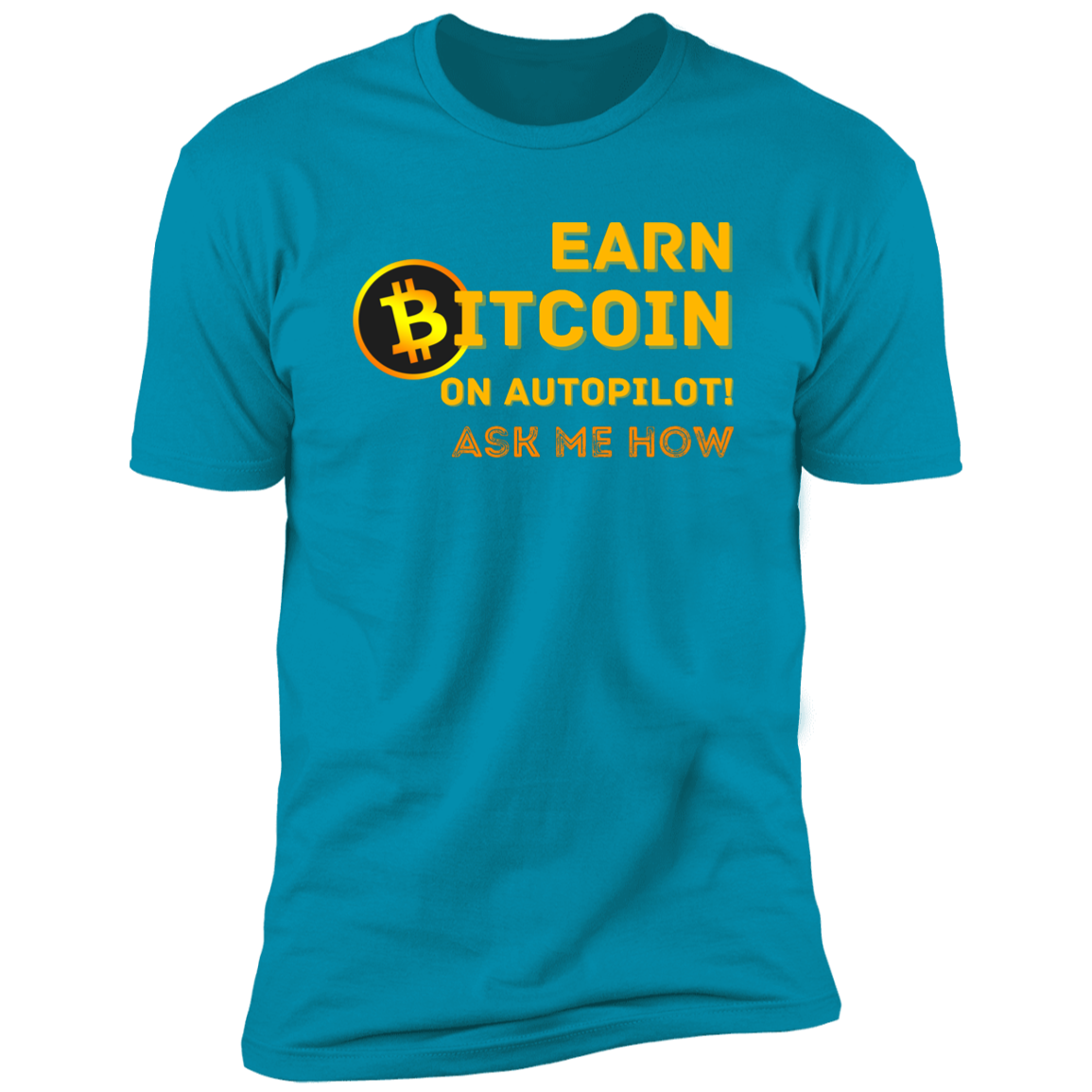 Earn On Auto Pilot Ask Me How | Men's Short Sleeve T-Shirt