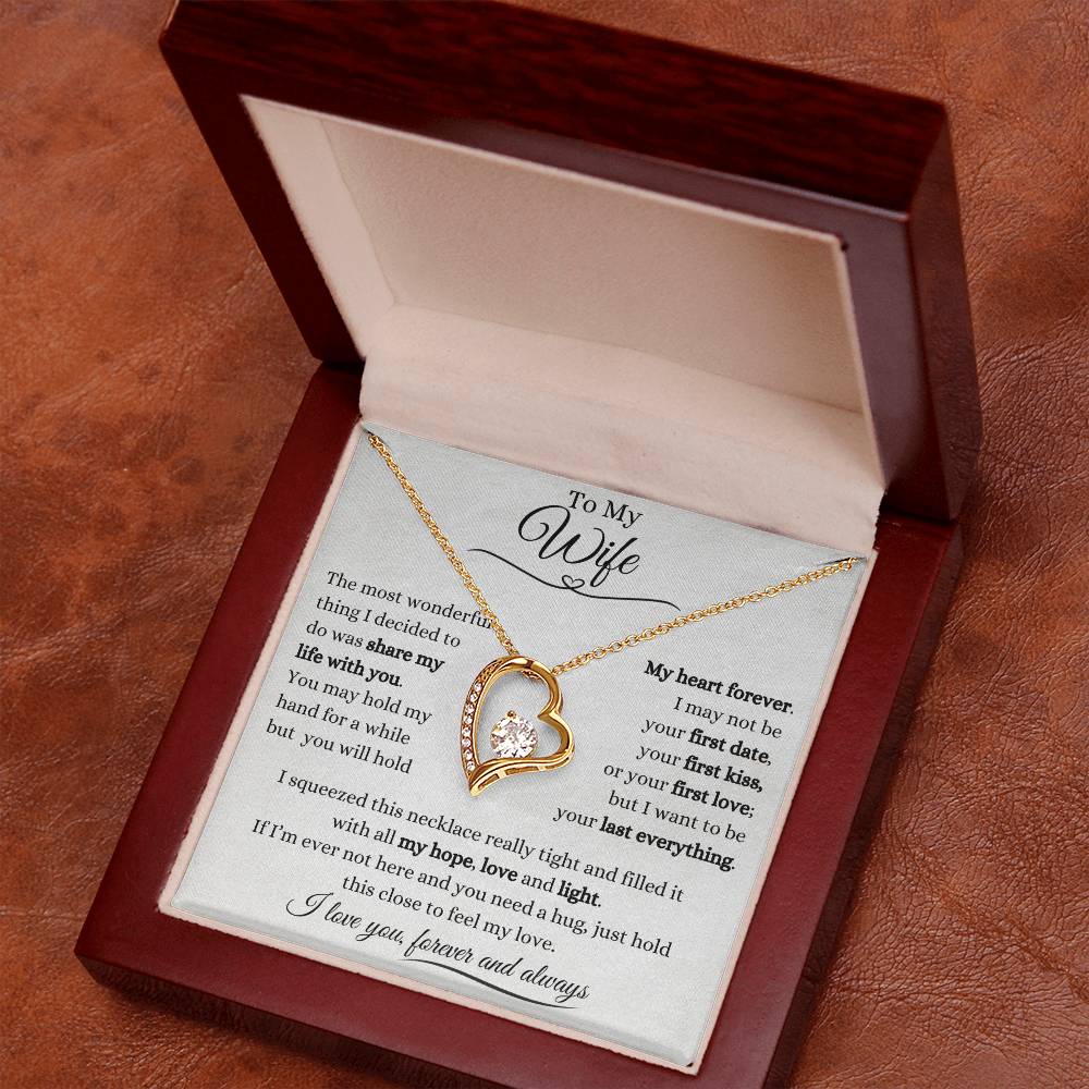 To My Wife | Forever Love Necklace Gift | The Perfect Present to Say "I Want to Be Your Last Everything"