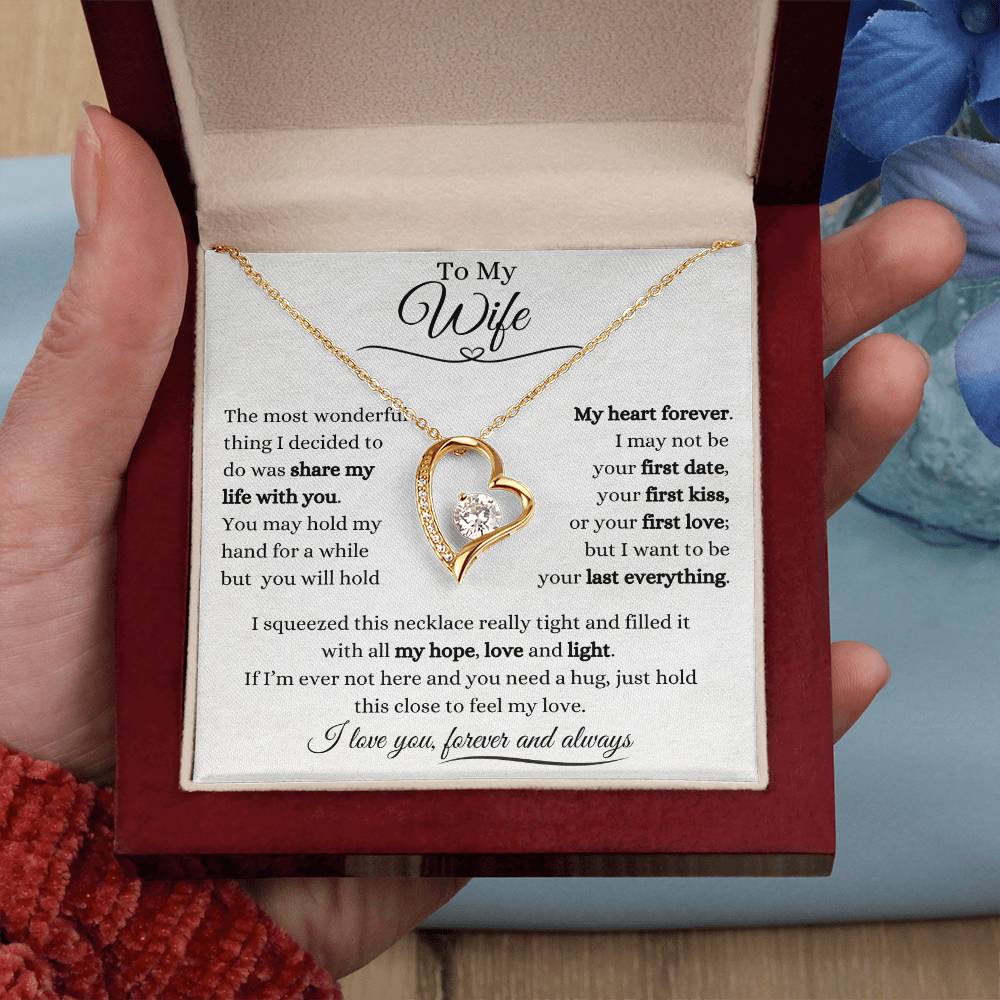 To My Wife | Forever Love Necklace Gift | The Perfect Present to Say "I Want to Be Your Last Everything"