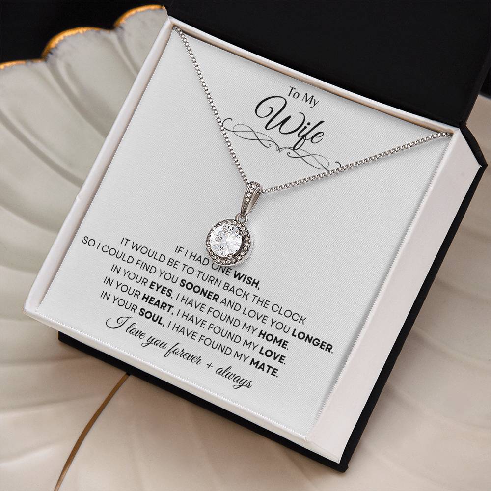 To My Wife | Eternal Hope Necklace Gift | The Perfect Present to Say "In You I Have Found My Home, My Love, My Mate"