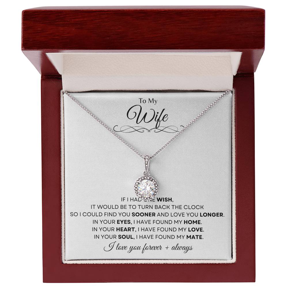 To My Wife | Eternal Hope Necklace Gift | The Perfect Present to Say "In You I Have Found My Home, My Love, My Mate"