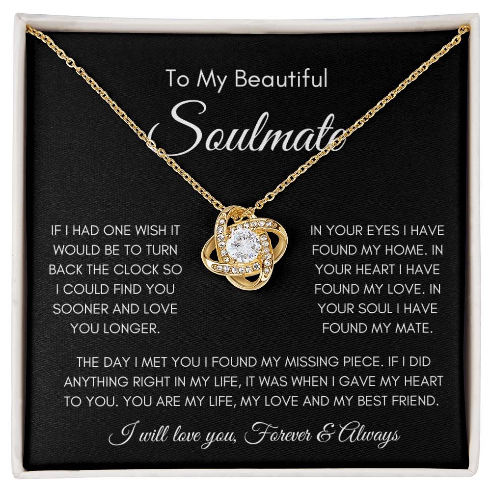 To My Soulmate | Love Knot Necklace Gift | The Perfect Present to Say "You Are My Missing Piece"