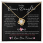 To My Bonus Daughter | Love Knot Necklace Gift | Yellow or White Gold Finish | The Perfect Present to Say "I'm Proud to Call You My Daughter"