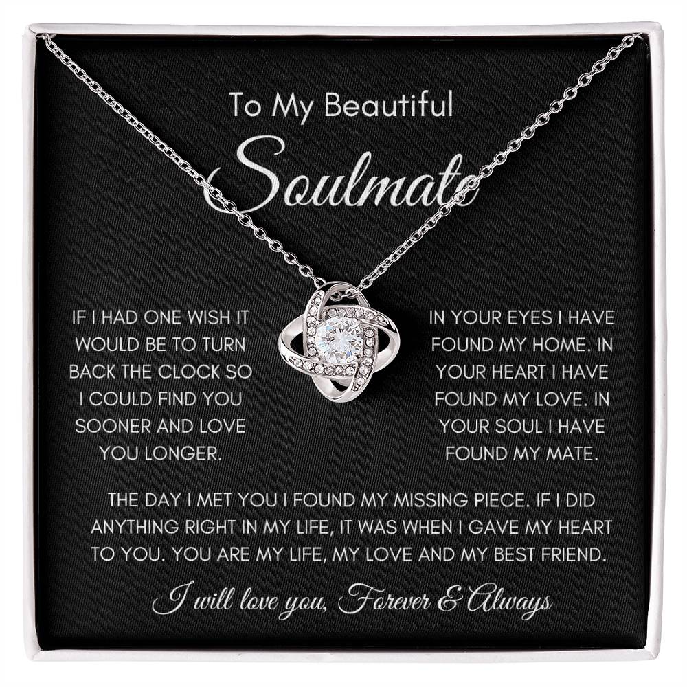 To My Soulmate | Love Knot Necklace Gift | The Perfect Present to Say "You Are My Missing Piece"