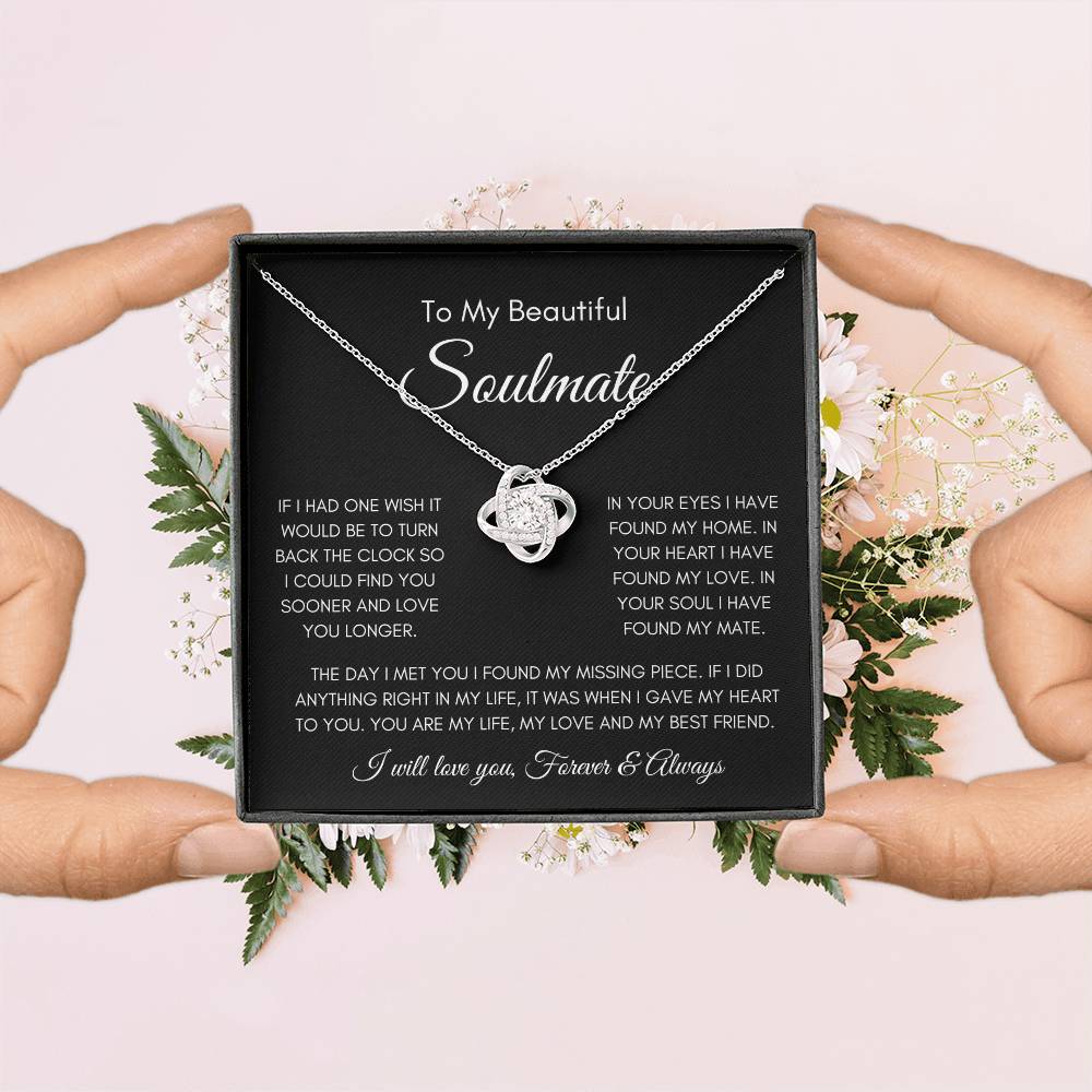 To My Soulmate | Love Knot Necklace Gift | The Perfect Present to Say "You Are My Missing Piece"