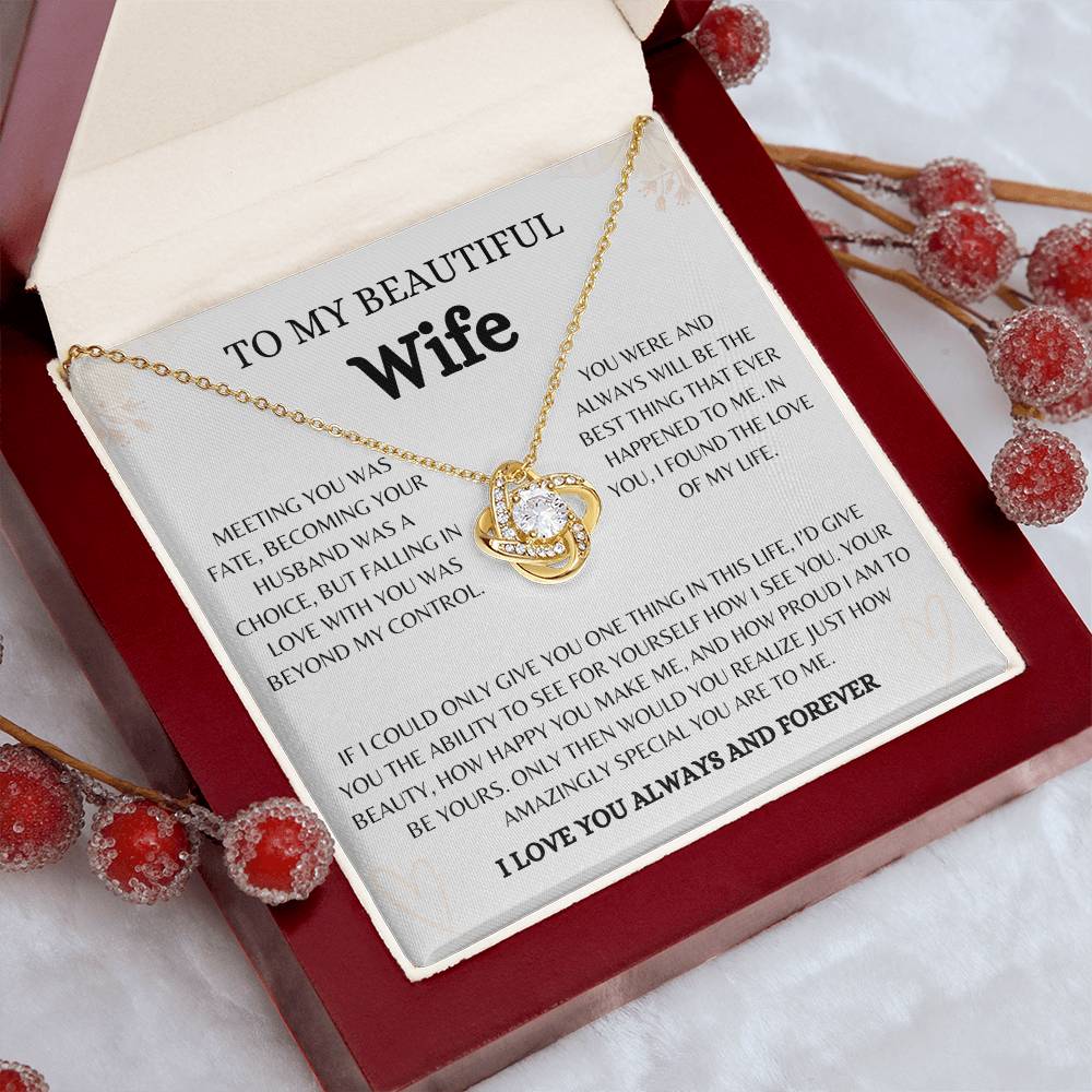 To My Beautiful Wife | Love Knot Necklace Gift | The Perfect Present to Say "You Are The Best Thing That Ever Happened to Me"