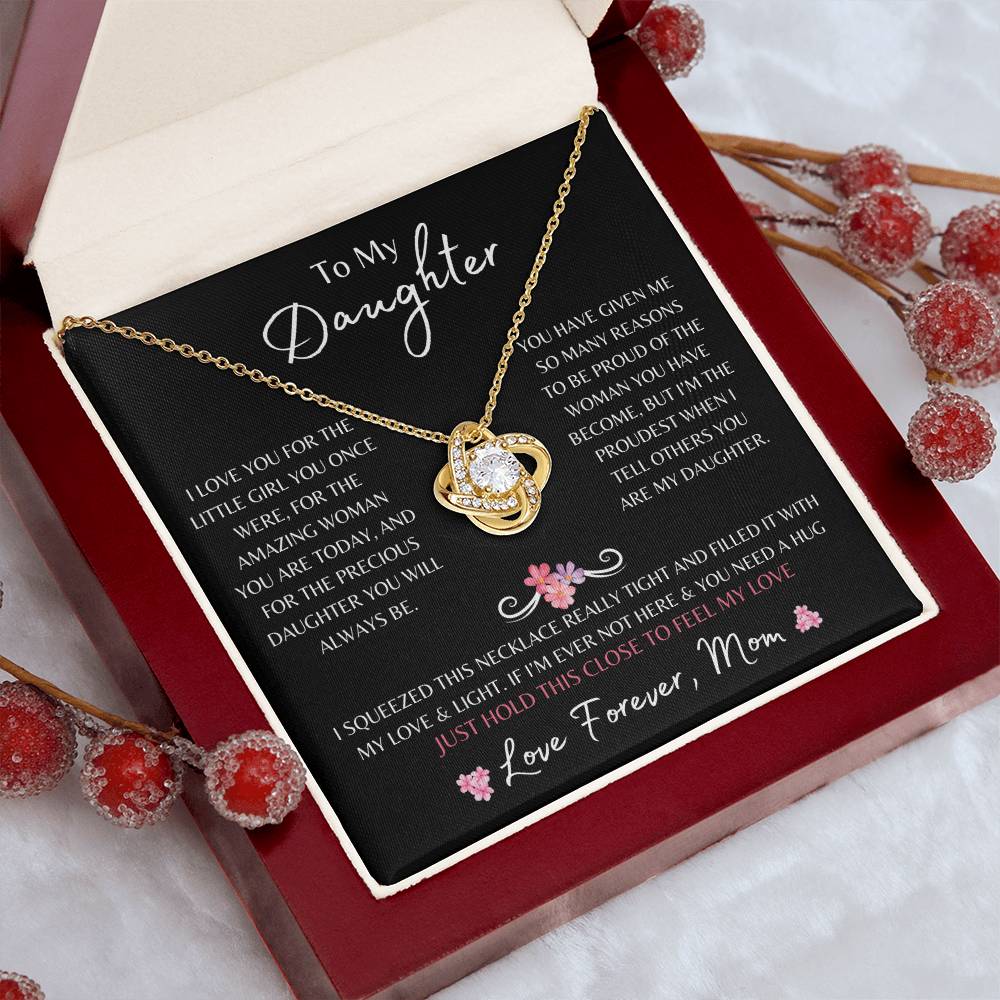 To My Daughter from Mom | Love Knot Necklace Gift | The Perfect Present to Say "You Are Precious To Me"