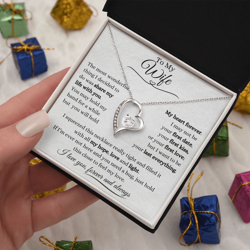 To My Wife | Forever Love Necklace Gift | The Perfect Present to Say "I Want to Be Your Last Everything"