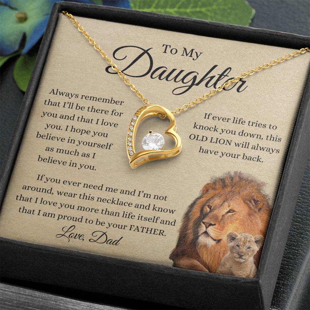 To My Daughter From Dad | Forever Love Necklace Gift | A Perfect Present to Say "This Old Lion Will Always Have Your Back"