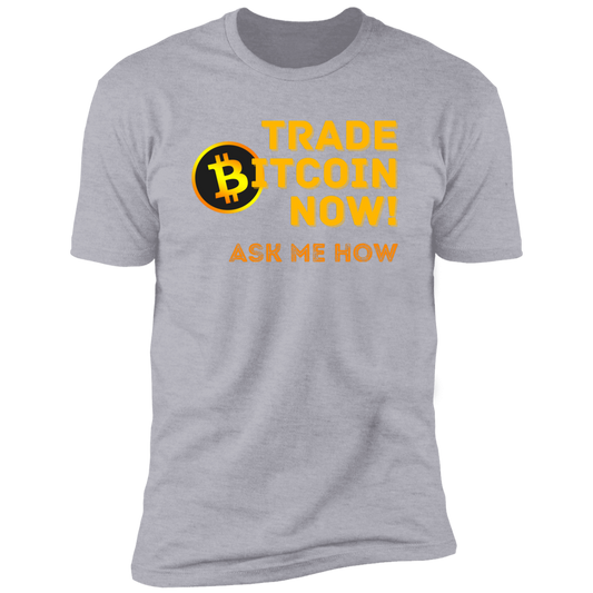 Trade Now Ask Me How | Men's Short Sleeve T-Shirt