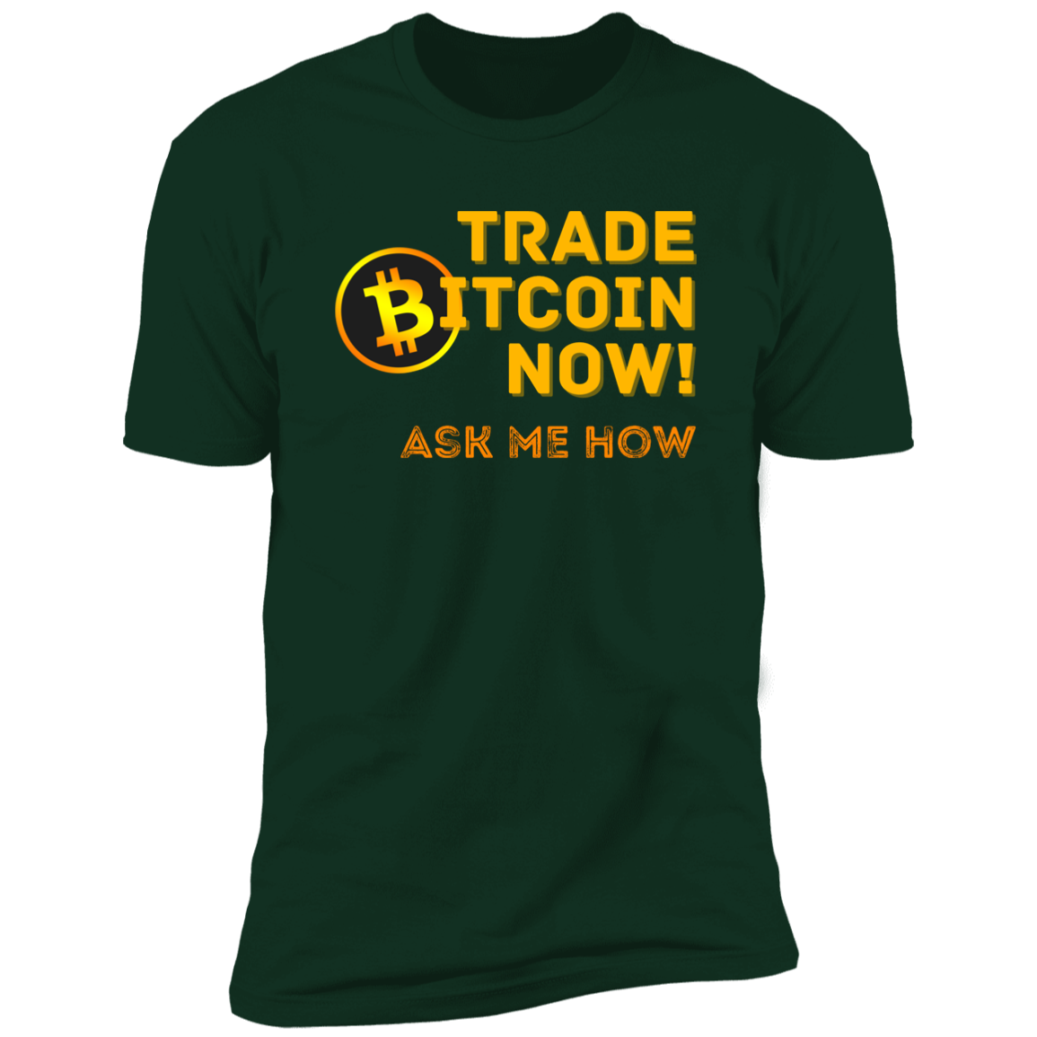 Trade Now Ask Me How | Men's Short Sleeve T-Shirt
