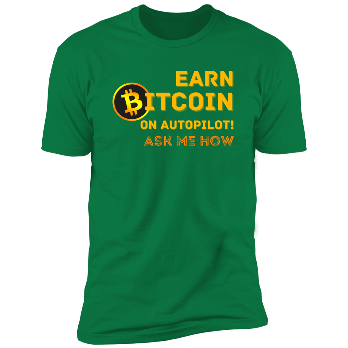 Earn On Auto Pilot Ask Me How | Men's Short Sleeve T-Shirt