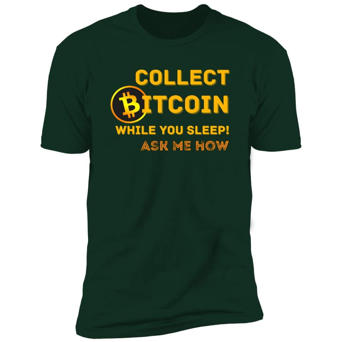 Collect While You Sleep Ask Me How | Men's  Short Sleeve T-Shirt