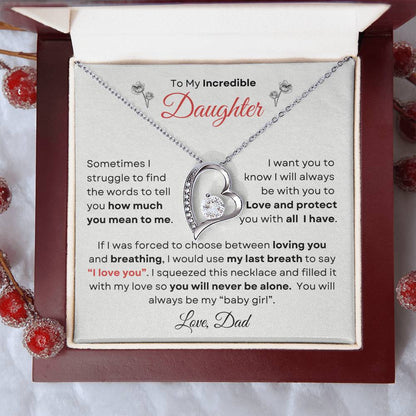To My Incredible Daughter From Dad | Forever Love Necklace Gift | The Perfect Present to Say "You Make Me So Proud!"