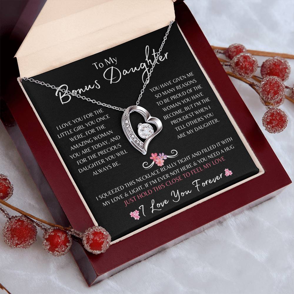 To My Bonus Daughter | Forever Love Necklace Gift | The Perfect Present to Say "I'm Proud To Call You My Daughter"