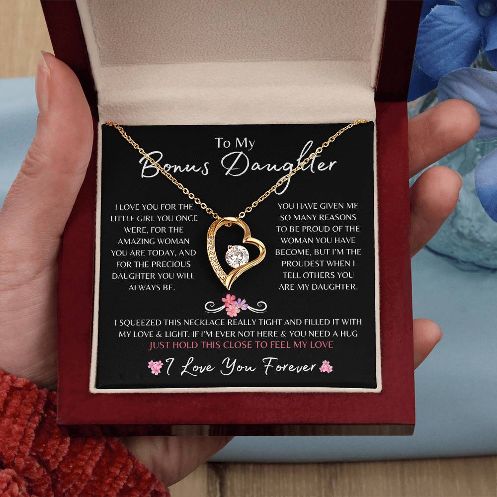 To My Bonus Daughter | Forever Love Necklace Gift | The Perfect Present to Say "I'm Proud To Call You My Daughter"