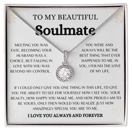 To My Beautiful Soulmate | Eternal Love  Necklace Gift | White Gold Finish | The Perfect Present to Say "You Are the Best Thing That Happened to Me"