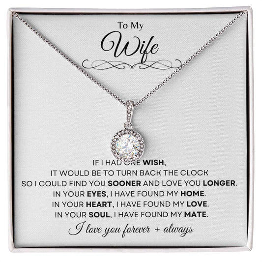 To My Wife Eternal Hope Necklace Gift | White Gold Finish | The Perfect Present to Say "In You I Have Found My Home, My Love, My Mate"