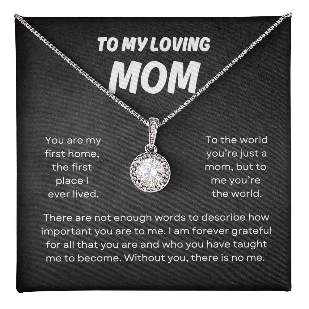 To My Loving Mom | Eternal Hope Necklace | The Perfect Present to Say "You Mean the World to Me"