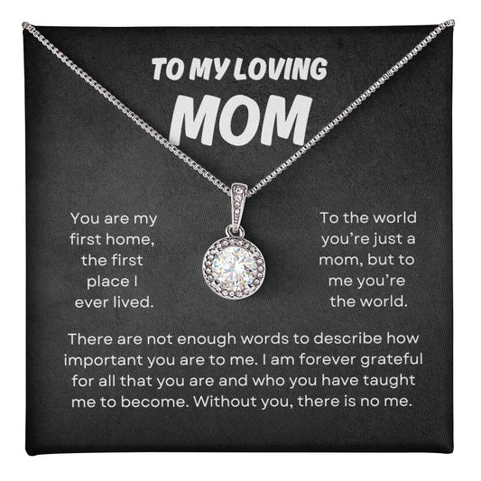 To My Loving Mom | Eternal Hope Necklace | White Gold Finish | The Perfect Present to Say "You Mean the World to Me"