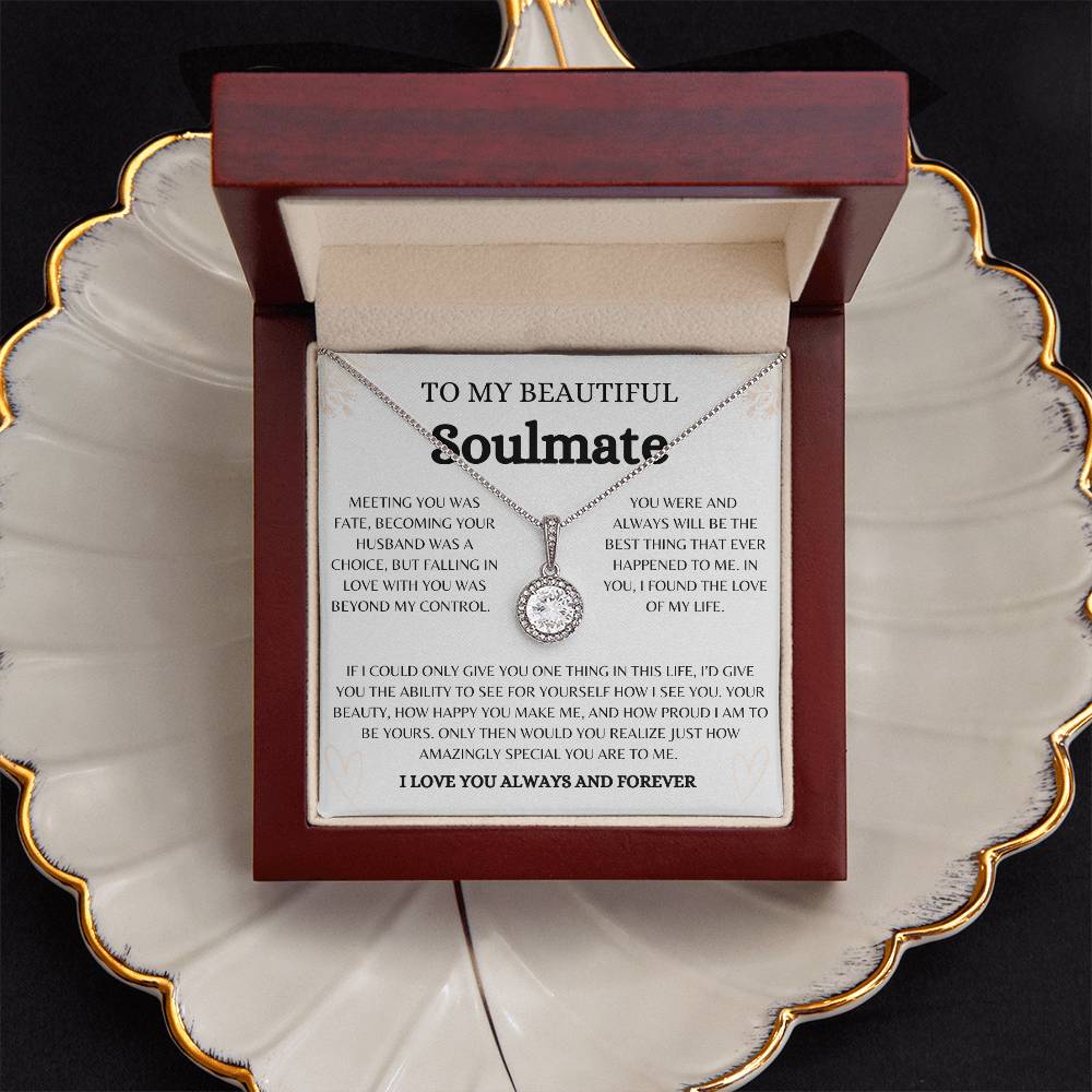 To My Beautiful Soulmate | Eternal Love  Necklace Gift  | The Perfect Present to Say "You Are the Best Thing That Happened to Me"