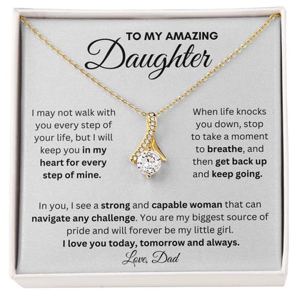 To My Amazing Daughter From Dad | Alluring Beauty Necklace Gift | A Perfect Present to Say "I Love You Always"