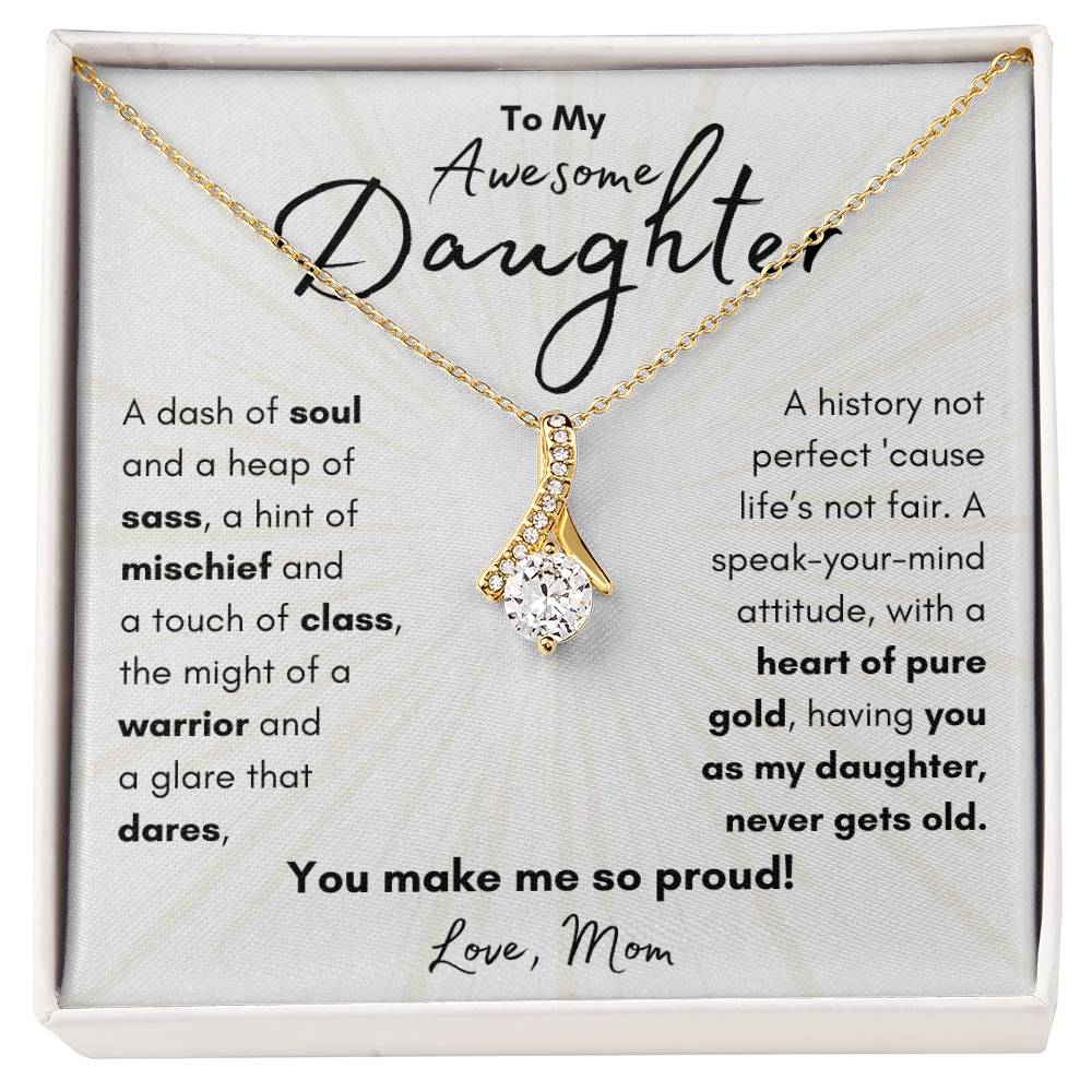 To My Awesome Daughter From Mom | Alluring Beauty Necklace Gift| The Perfect Present to Say "You Make Me So Proud!"