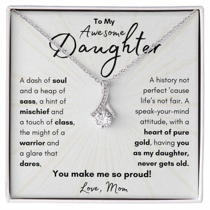 To My Awesome Daughter From Mom | Alluring Beauty Necklace Gift| The Perfect Present to Say "You Make Me So Proud!"