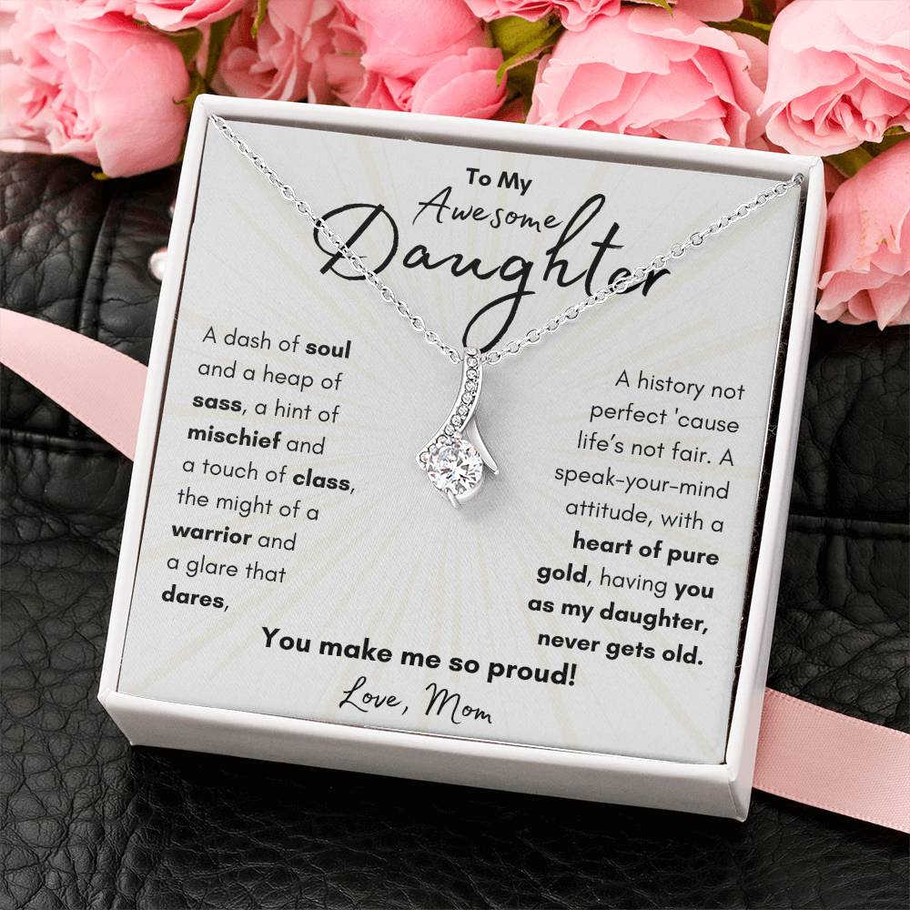 To My Awesome Daughter From Mom | Alluring Beauty Necklace Gift| The Perfect Present to Say "You Make Me So Proud!"