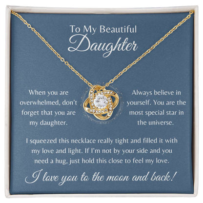 To My Beautiful Daughter | Love Knot Necklace Gift | The Perfect Present to Say "Always Believe in Yourself"
