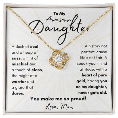 To My Awesome Daughter From Mom | Love Knot Necklace Gift | The Perfect Present to Say "You Make Me So Proud!"