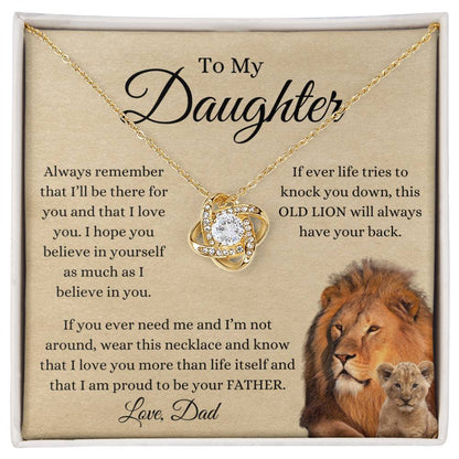 To My Daughter From Dad | Love Knot Necklace Gift | The Perfect Present to Say "This Old Lion Will Always Have Your Back"