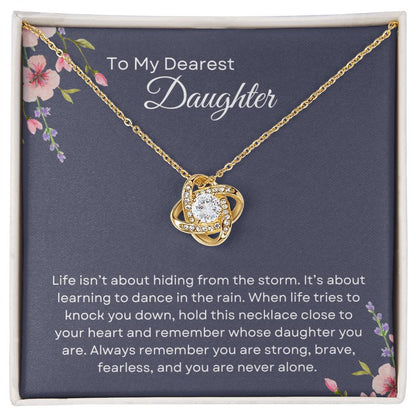 To My Daughter | Love Knot Necklace Gift | The Perfect Present With Special Message: "Dance in the Rain"