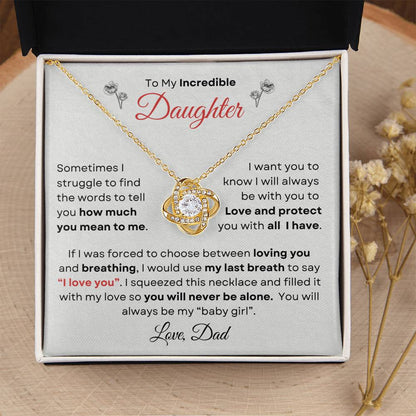 To My Incredible Daughter From Dad | Love Knot Necklace Gift | Yellow or White Gold Finish | The Perfect Present to Say "You Make Me So Proud!"