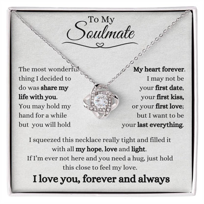 To My Soulmate | Love Knot Necklace Gift | The Perfect Present to Say "You Will Hold My Heart Forever"