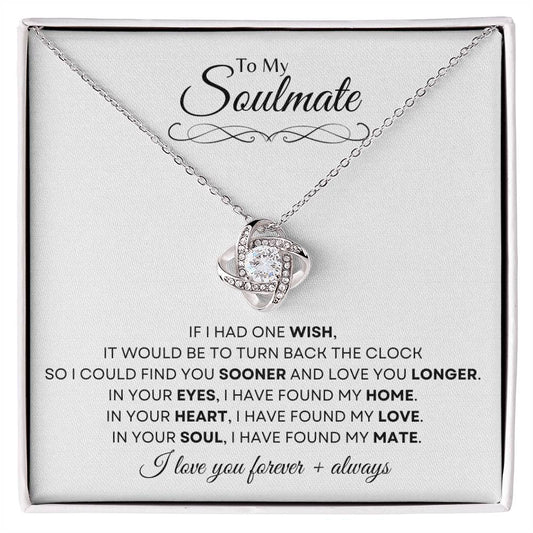 To My Soulmate | Love Knot Necklace Gift | Yellow or White Gold Finish | The Perfect Present to Say "In You I Have Found My Home, My Love, My Mate"