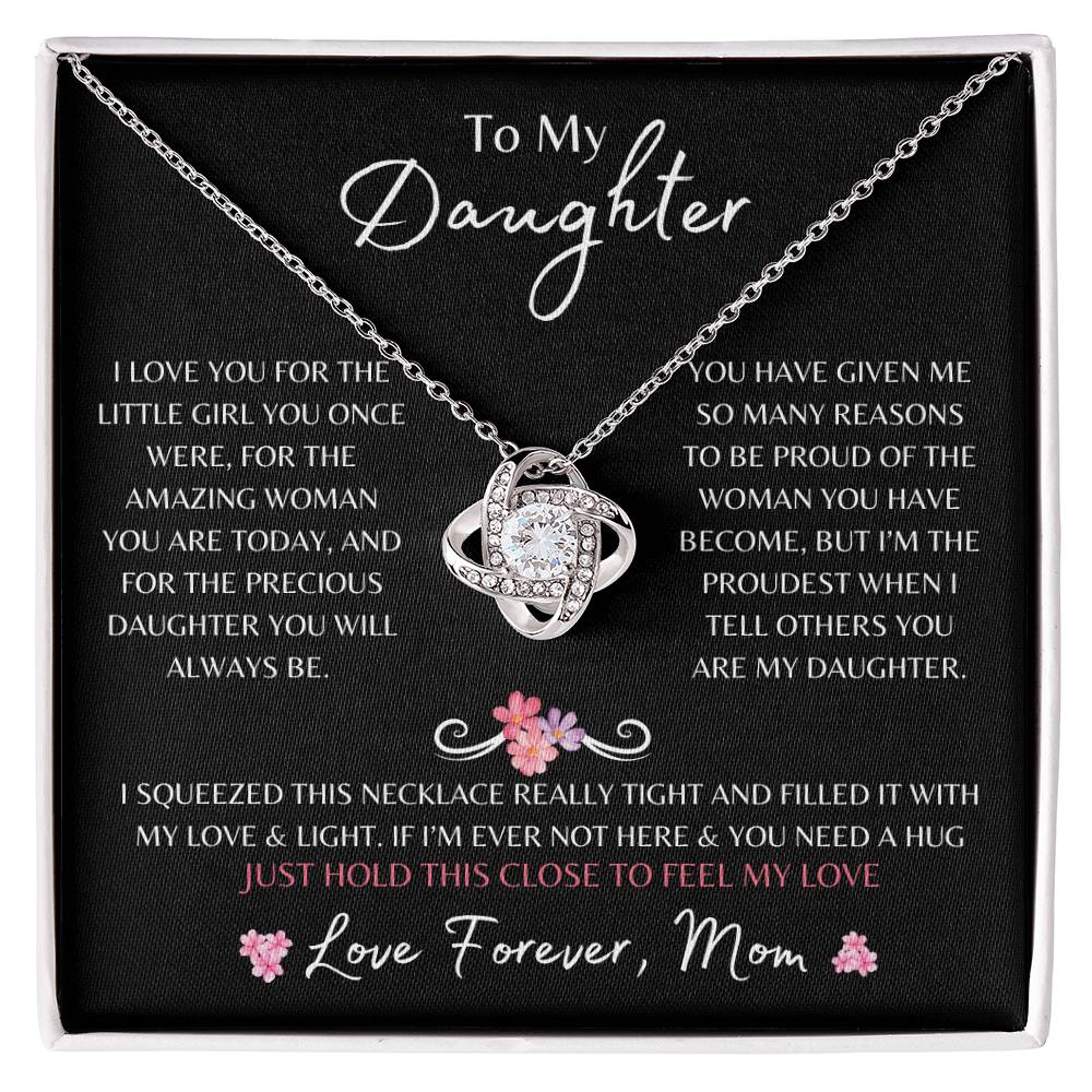 To My Daughter from Mom | Love Knot Necklace Gift | The Perfect Present to Say "You Are Precious To Me"