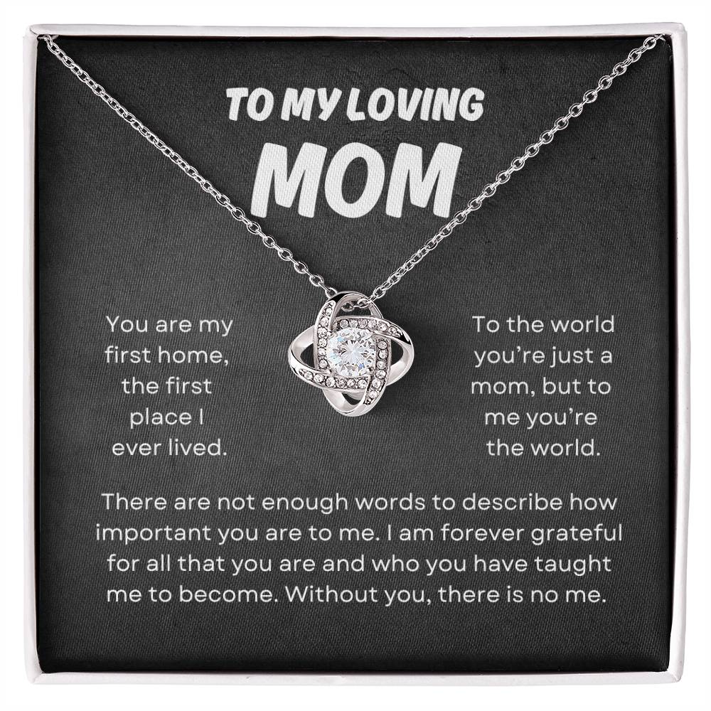 To My Loving Mom | Love Knot Necklace Gift | The Perfect Present to Say "You Mean the World to Me"