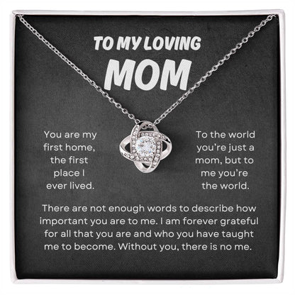 To My Loving Mom | Love Knot Necklace Gift | The Perfect Present to Say "You Mean the World to Me"