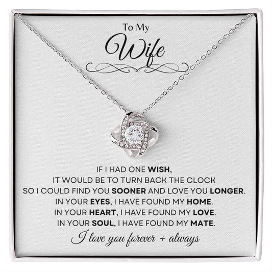 To My Wife | Love Knot Necklace Gift | Yellow or White Gold Finish | The Perfect Present to Say "In You I Have Found My Home, My Love, My Mate"