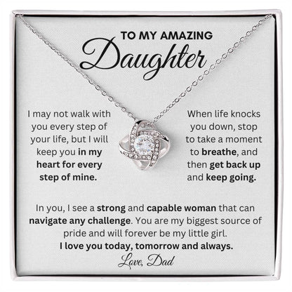 To My Amazing Daughter From Dad | Love Knot Necklace With a Message Gift |  A Perfect Present to Say "I Love You Always"