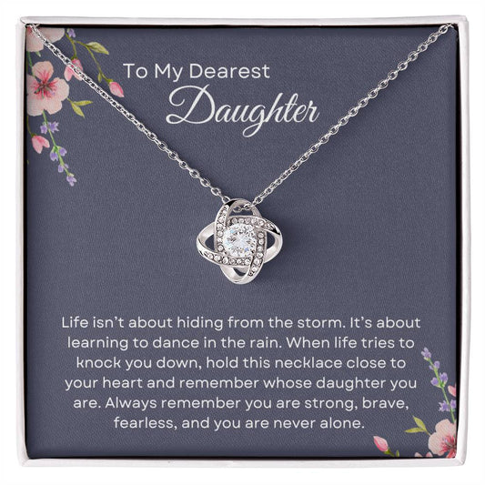 To My Daughter | Love Knot Necklace Gift | White or Yellow Gold Finish | The Perfect Present With Special Message: "Dance in the Rain"