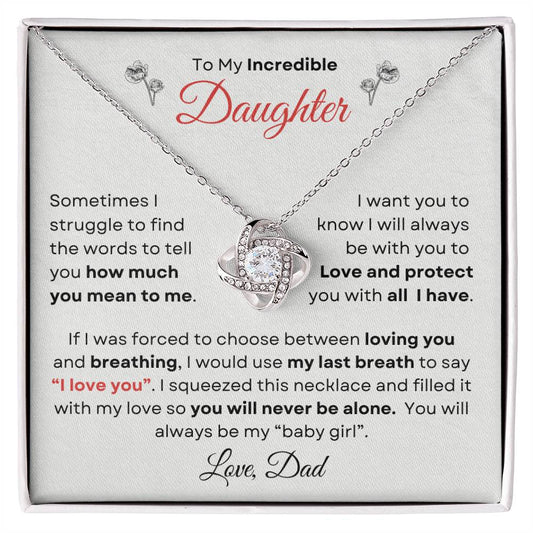 To My Incredible Daughter From Dad | Love Knot Necklace Gift | Yellow or White Gold Finish | The Perfect Present to Say "You Make Me So Proud!"