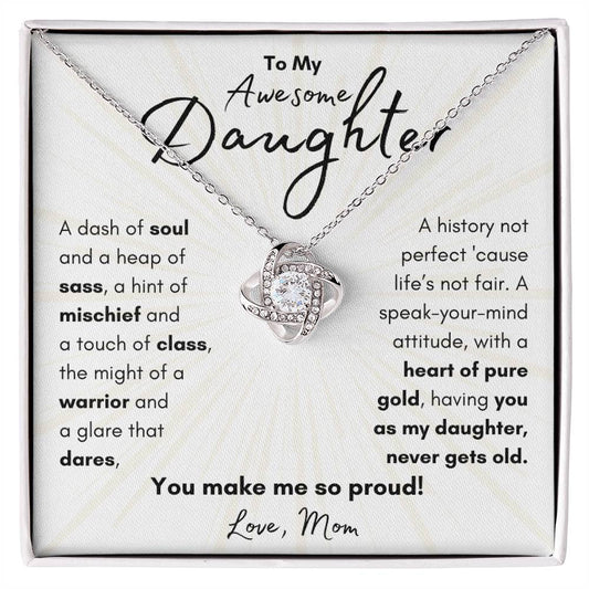 To My Awesome Daughter From Mom | Love Knot Necklace Gift | Yellow or White Gold Finish | The Perfect Present to Say "You Make Me So Proud!"