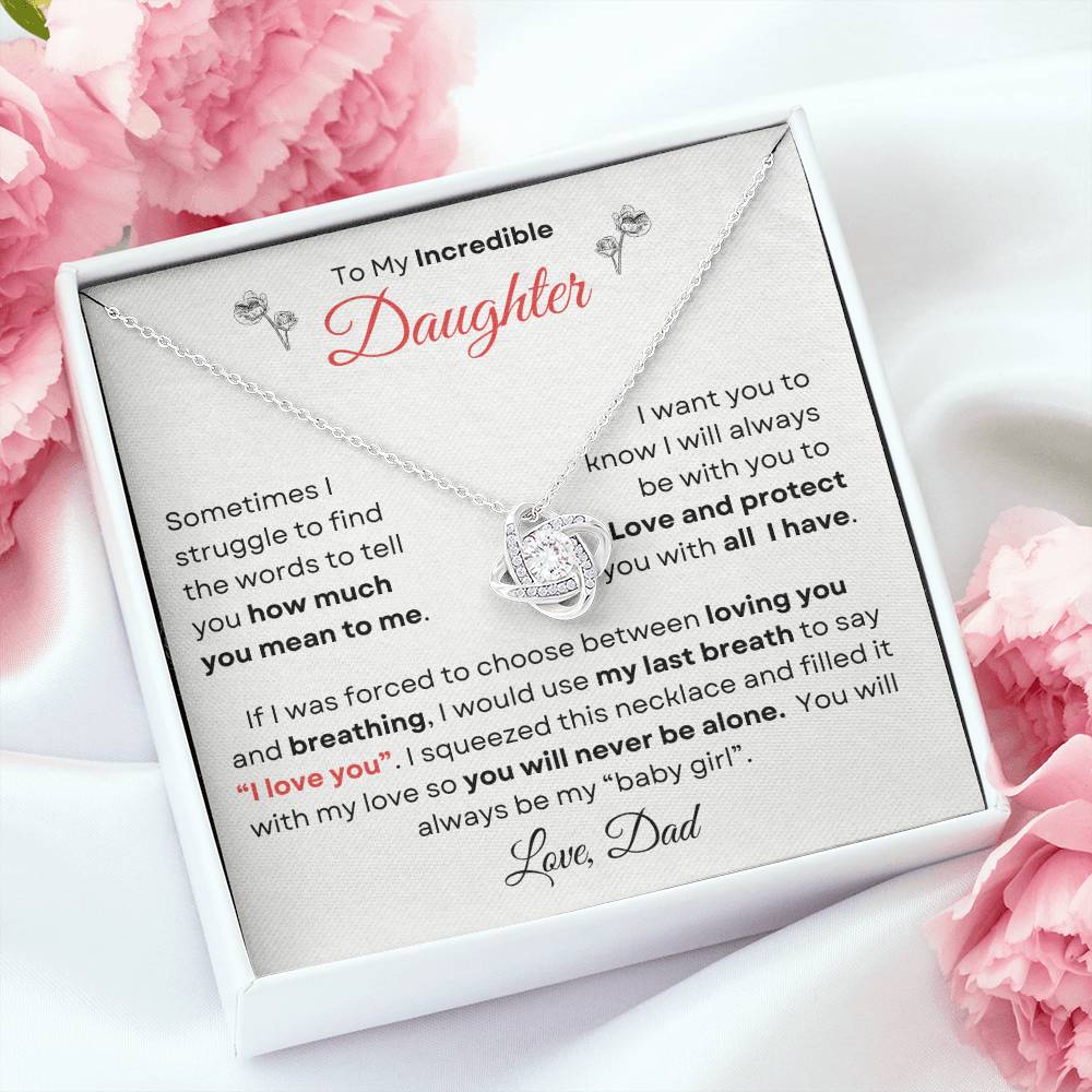 To My Incredible Daughter From Dad | Love Knot Necklace Gift | Yellow or White Gold Finish | The Perfect Present to Say "You Make Me So Proud!"