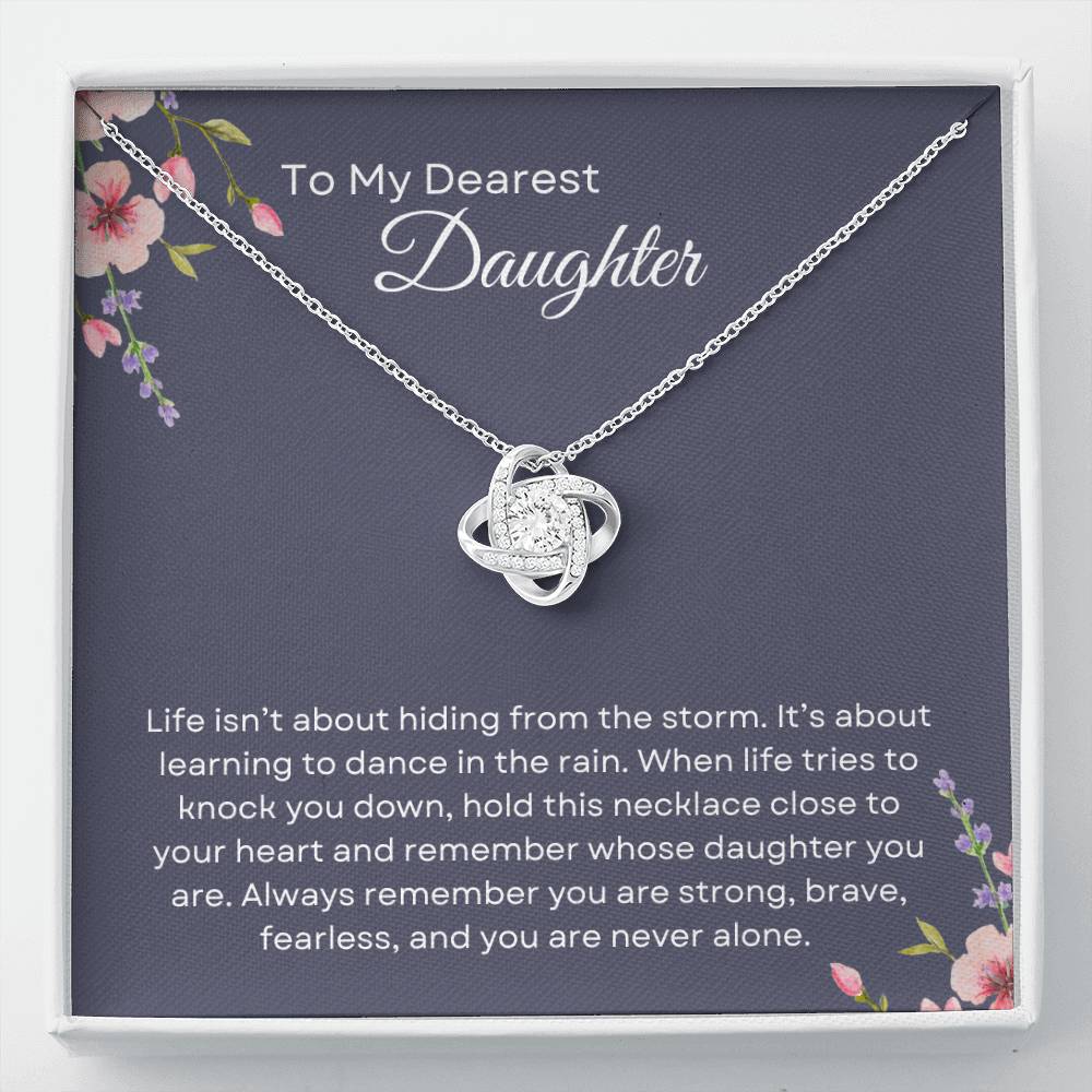 To My Daughter | Love Knot Necklace Gift | The Perfect Present With Special Message: "Dance in the Rain"