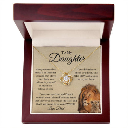 To My Daughter From Dad | Love Knot Necklace Gift | The Perfect Present to Say "This Old Lion Will Always Have Your Back"