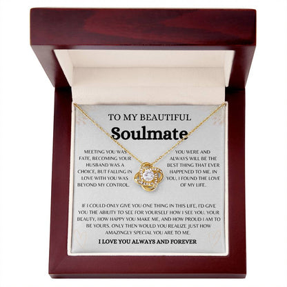 To My Beautiful Soulmate | Love Knot Necklace Gift | The Perfect Present to Say "You Are the Best Thing That Ever Happened to Me"