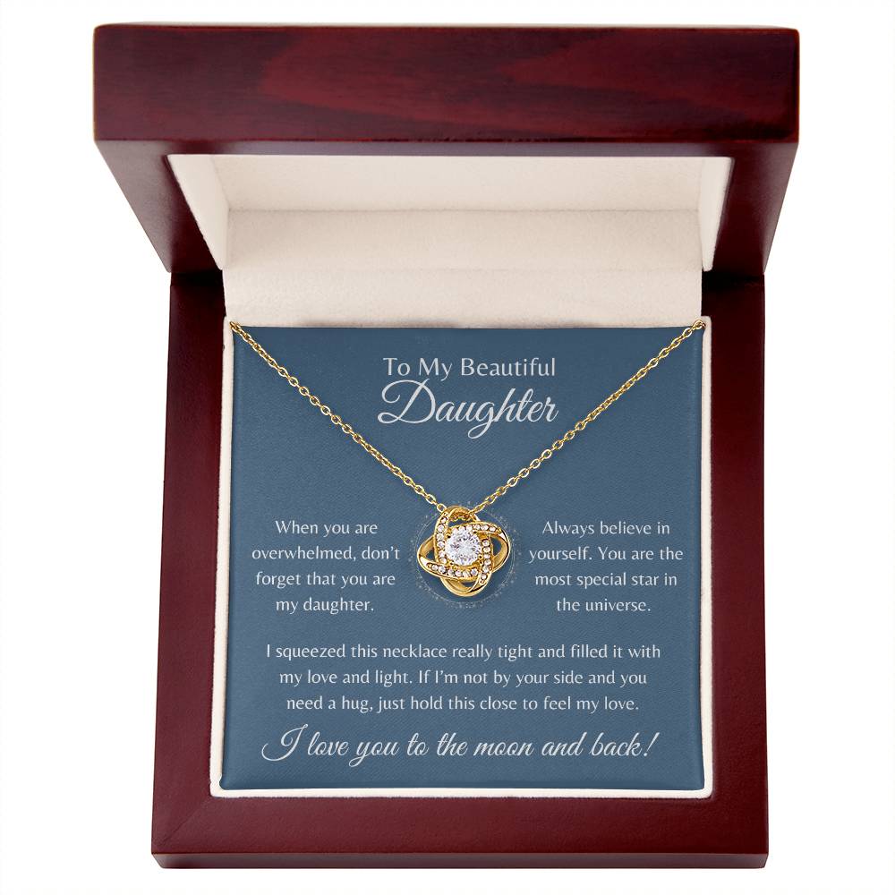 To My Beautiful Daughter | Love Knot Necklace Gift | The Perfect Present to Say "Always Believe in Yourself"