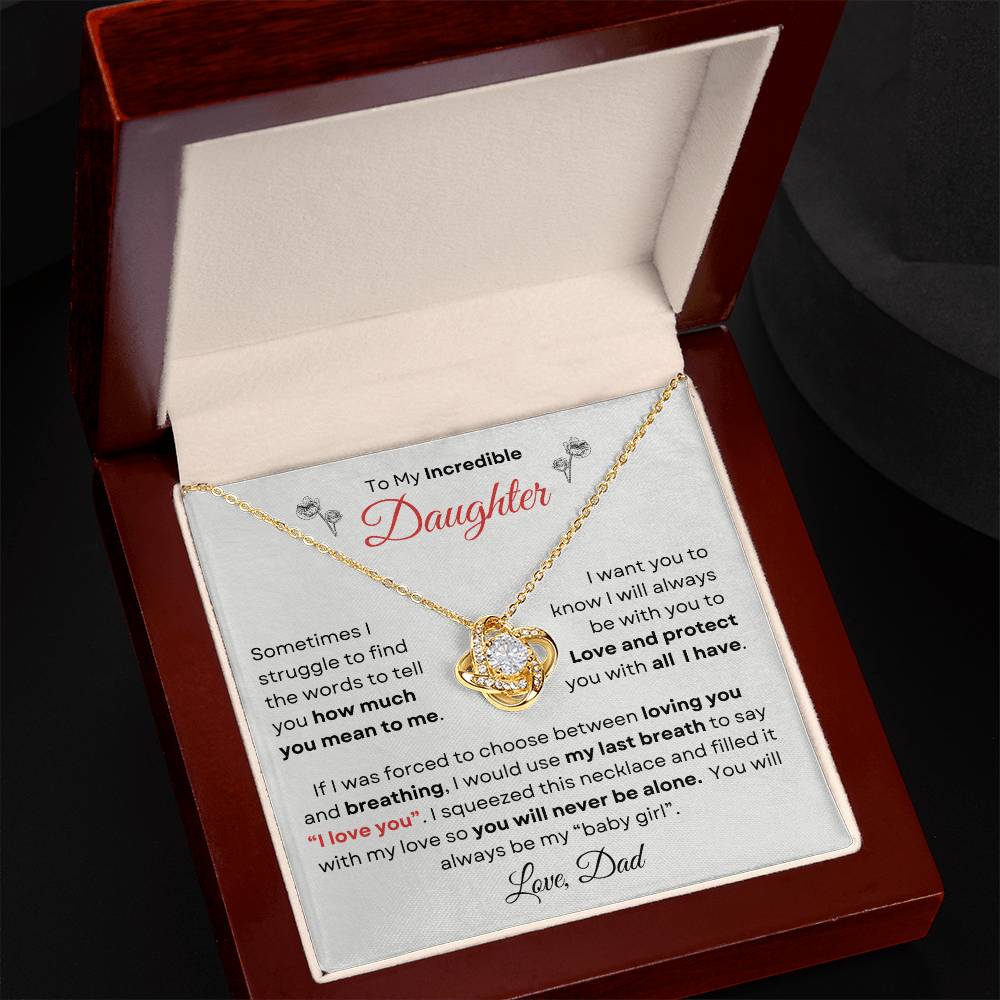 To My Incredible Daughter From Dad | Love Knot Necklace Gift | Yellow or White Gold Finish | The Perfect Present to Say "You Make Me So Proud!"